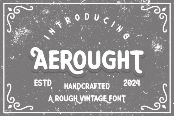 Aerought: A Vintage Display Font That Elevates Web Design
