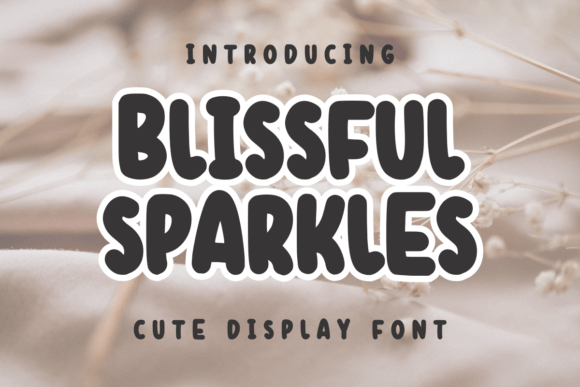 Blissful Sparkles Font: A Sweet Touch for Branding and Business Design