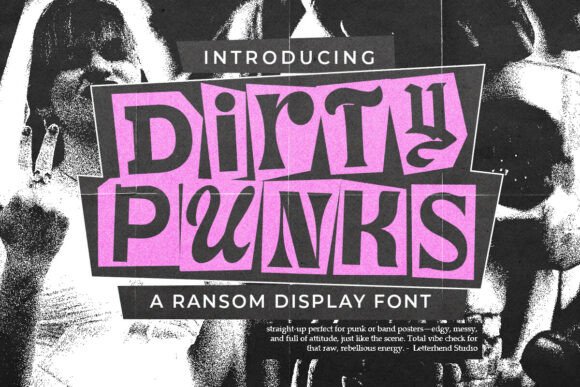 Dirty Punks: A Bold Display Font for Dynamic Editorial Design
