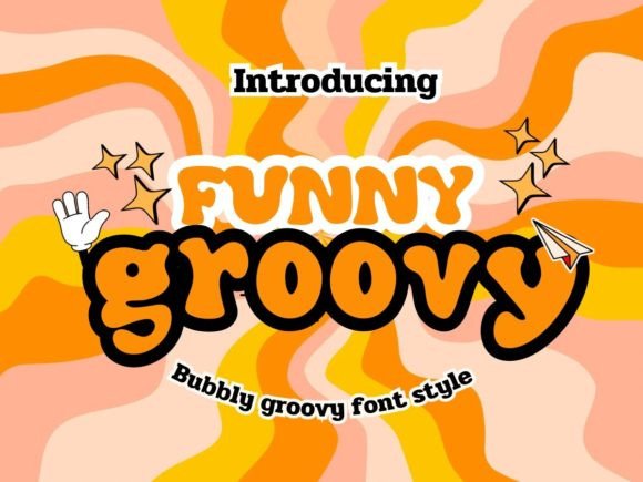 Funny Bubbly Groovy: A Playful Font for Editorial Charm