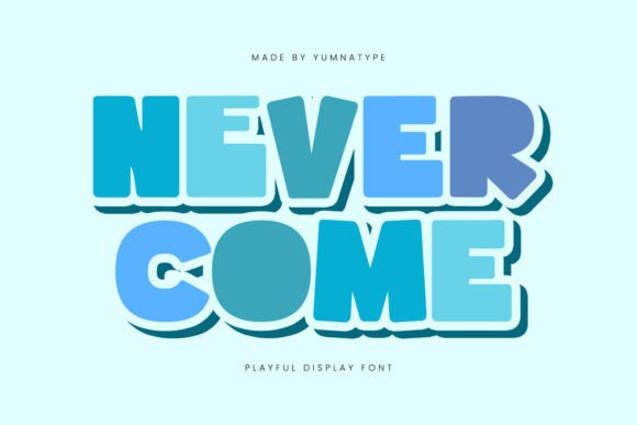Never Come: A Bold Display Font for Vibrant Editorial Design