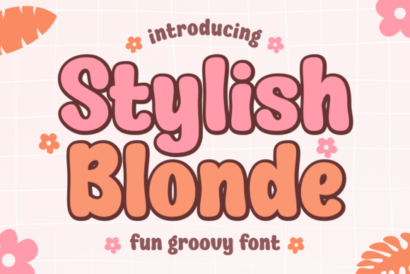 Stylish Blonde: A Playful Display Font for Modern Editorial Design