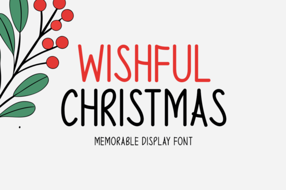Wishful Christmas: A Festive Display Font for Holiday Marketing Magic